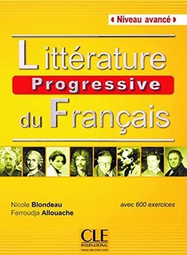LITTÉRATURE  PROGRESSIVE DU FRANCAIS NIVEAU AVANCÉ