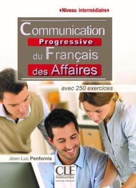 COMMUNICATION PROGRESSIVE DU FRANÇAIS. INTERMÉDIAIRE. B1