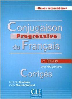 CONJUGAISON PROGRESSIVE DU FRANÇAIS - 2ÈME ÉDITION - LIVRE + CD AUDIO CORRIGÉS