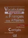 CORRIGES VOCABULAIRE PROGRESSIF DU FRANCAIS DES AFFAIRE