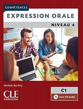 EXPRESSION ORALE NIVEAU 4 C1 (1CD AUDIO)