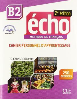 ECHO 2EME ED.B2 CAHIER+CD+CORRIGES