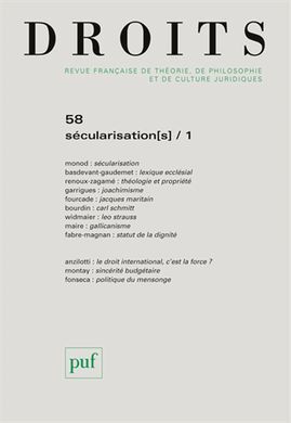 DROITS 2013 NÂ° 58 - SÃCULARISATION(S) - I (BASDEVANT-GAUDEMET,- MONOD)