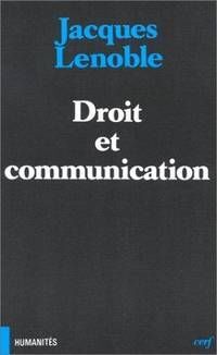 DROIT ET COMMUNICATION: LA TRANSFORMATION DU DROIT CONTEMPORAIN