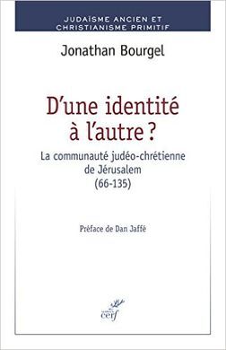 DUNE IDENTITÉ À LAUTRE? LA COMMUNAUTÉ JUDÈOCHRTIENNE DE JÉRUSALEM