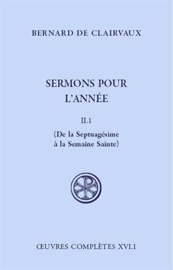SERMONS POUR L'ANNÃE, II.1 (COLLECTION SOURCES CHRÃTIENNES - NÂ° 567)