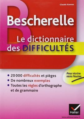 BESCHERELLE DICTIONNAIRE DES DIFFICULTES