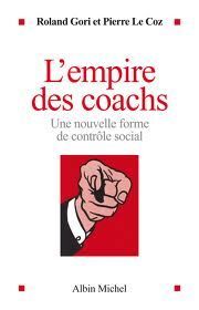 L'EMPIRE DES COACHS : UNE NOUVELLE FORME DE CONTRÔLE SOCIAL