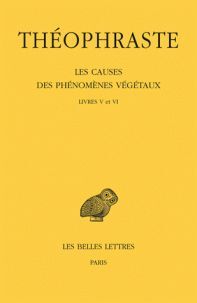 LES CAUSES DES PHÉNOMÈNES VÉGÉTAUX. TOME III : LIVRE V ET VI