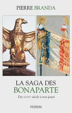 LA SAGA DES BONAPARTE
