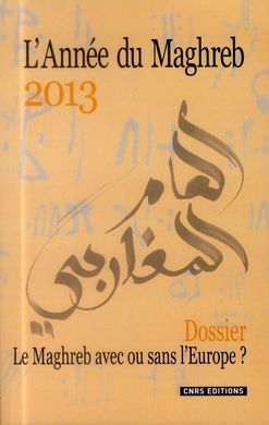 L'ANNÉE DU MAGHREB, N° 9/2013