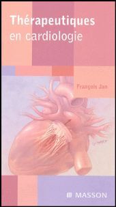 THÉRAPEUTIQUES EN CARDIOLOGIE