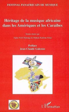 HÉRITAGE DE LA MUSIQUE AFRICAINE DANS LES AMÉRIQUES ET LES CARAÏBES