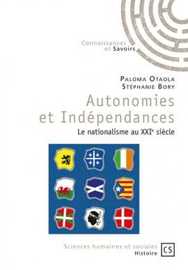 AUTONOMIES ET INDEPENDANCES- LE NATIONALISME AU XXI E SIECLE *** PDF ***