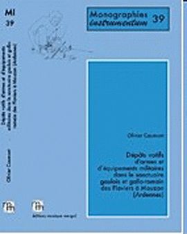 DEPOTS VOTIFS D´ARMES ET DÉQUIPEMENTS MILITAIRES DANS LE SANCTUAIRE ..