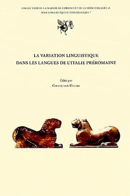 LA VARIATION LINGUISTIQUE DANS LES LANGUES DE L'ITALIE PRÉROMAINE