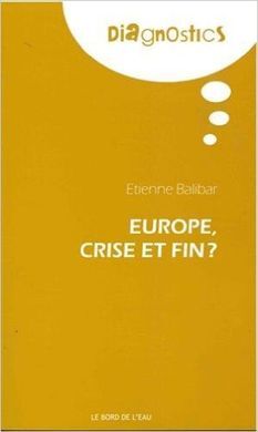 EUROPE, CRISE ET FIN?