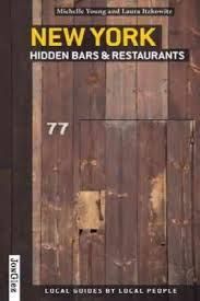 SECRET NEW YORK HIDDEN BARS AND RESTAURANT