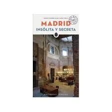MADRID INSOLITA Y SECRETA