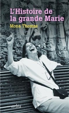 L'HISTOIRE DE LA GRANDE MARIE