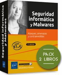 SEGURIDAD INFORMÁTICA Y MALWARES - ATAQUES, AMENAZAS Y CONTRAMEDIDAS (2A EDICIÓN