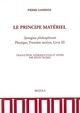 LE PRINCIPE MATERIEL, CÂ´EST-A-DIRE LA MATIERE PREMIERE DES CHOSES