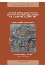 LAS 'VITAE HANNIBALIS ET SCIPIONIS' DE DONATO ACCIAIUOLI, TRADUCIDAS POR ALFONSO DE PALENCIA