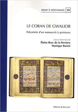 LE CORAN DE GWALIOR: POLYSÉMIE D'UN MANUSCRIT À PEINTURES