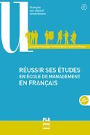 REUSSIR SES ETUDES EN ECOLE DE MANAGEMENT EN FRANCAIS