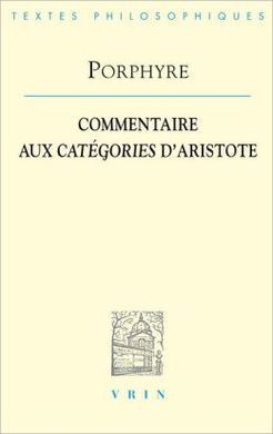 COMMENTAIRE AUX CATÉGORIES D'ARISTOTE