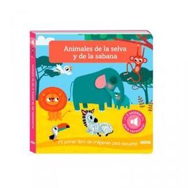 PRIMER LIBRO ESCUCHAR, ANIMALES DE LA SELVA Y LA SABANA
