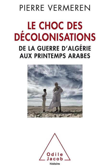 LE CHOC DES DÉCOLONISATIONS