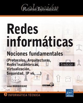REDES INFORMATICAS, NOCIONES FUNDAMENTALES