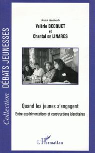 QUAND LES JEUNES S'ENGAGENT: ENTRE EXPÉRIMENTATIONS ET CONSTRUCTIONS IDENTITAIRES