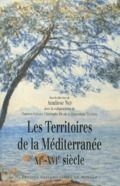 LES TERRITOIRES DE LA MÉDITERRANÉE (XIE-XVIE SIÈCLE)