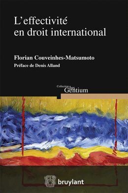 L'EFFECTIVITÉ EN DROIT INTERNATIONAL