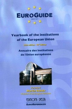 EUROGUIDE 2013. 30TH. ED. YEARBOOK OF THE INSTITUTIONS OF THE EUROPEAN UNION