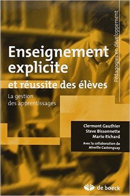 ENSEIGNEMENT EXPLICITE ET RÉUSSITE DES ÉLÈVES : LA GESTION DES APPRENTISSAGES