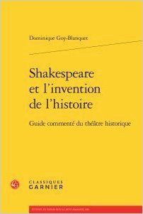 SHAKESPEARE ET L'INVENTION DE L 'HISTOIRE