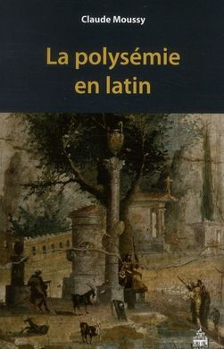 LA POLYSÉMIE EN LATIN