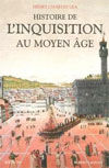 HISTORIE DE L'INQUISITION AU MOYEN AGE