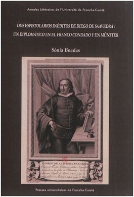 DOS EPISTOLARIOS INÉDITOS DE DIEGO DE SAAVEDRA