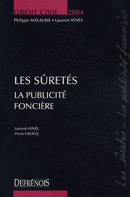 LES SÛRETÉS: LA PUBLICITÉ FONCIÈRE