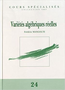 VARIÉTÉS ALGÉBRIQUES RÉELLES