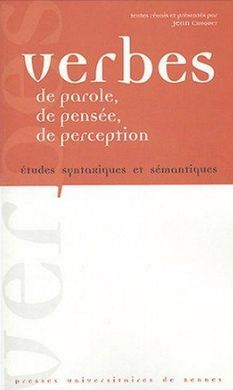 VERBES DE PAROLE, DE PENSEE, DE PERCEPTION
