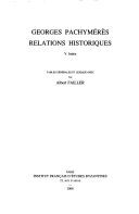 GEORGES PACHYMÉRÈS. RELATIONS HISTORIQUES VOL. V