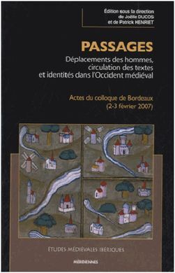 PASSAGES: DÃPLACEMENTS DES HOMMES, CIRCULATION DES TEXTES ET IDENTITÃS DANS L'OCCIDENT MÃDIÃVAL
