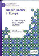 ISLAMIC FINANCE IN EUROPE. A CROSS ANALYSIS OF 10 EUROPEAN COUNTRIES