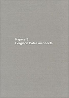 PAPERS 3. SERGISON BATES ARCHITECTS