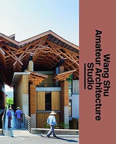 WANG SHU AMATEUR ARCHITECTURE STUDIO: THE ARCHITECT'S STUDIO